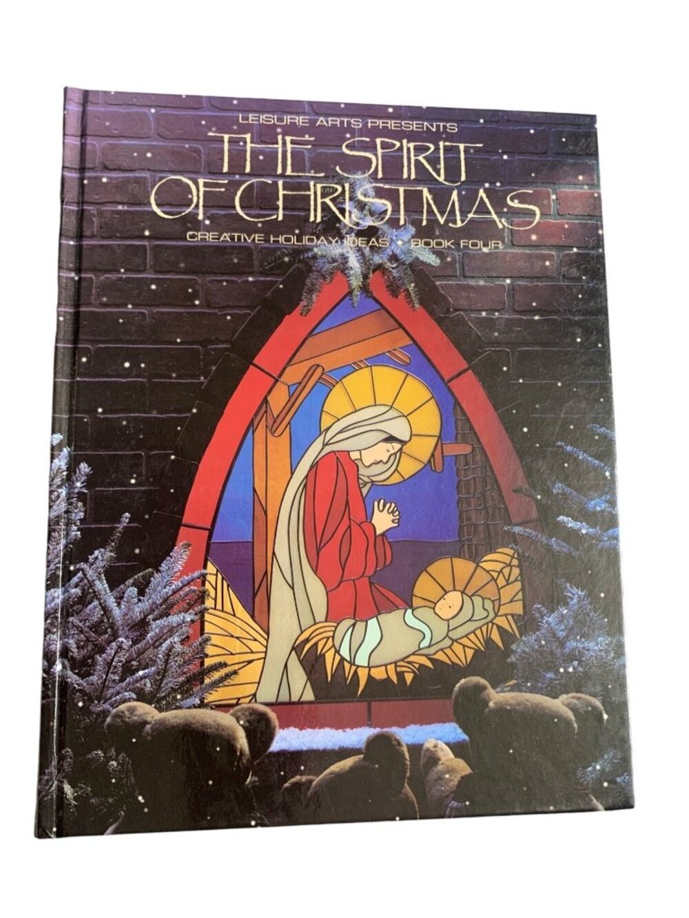 The Spirit Of Christmas: Creative Holiday Ideas Book Four